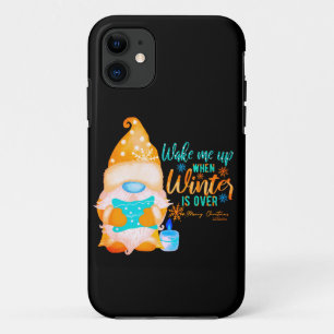 WAKE ME UP WHEN WINTER IS OVER gnome iPhone 11 Case