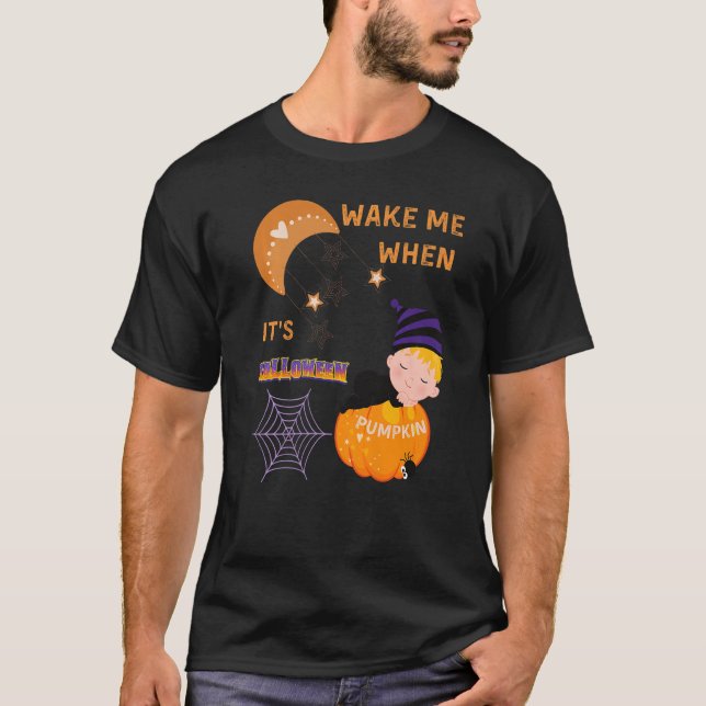 Wake Me When Its Halloween Cute Pumpkin Sleeping K T-Shirt (Front)
