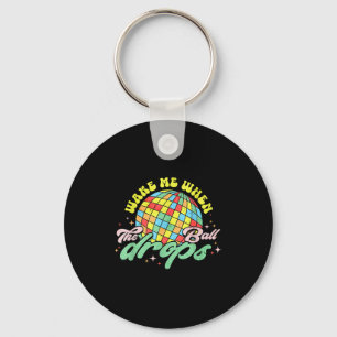Wake Me When The Ball Drops Funny New Years Eve Key Ring