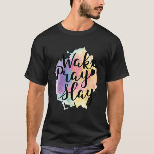 Wake Pray Slay Cute Rainbow Faith Religion T-Shirt