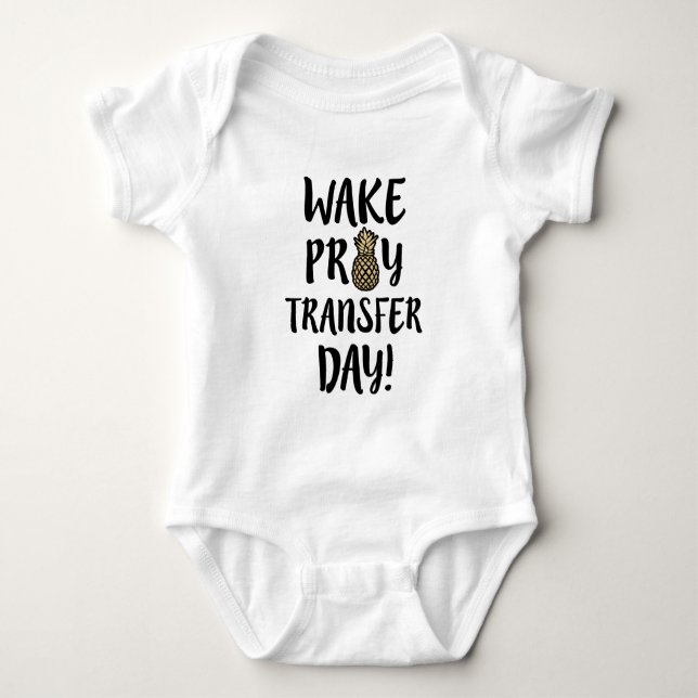 Wake Pray Transfer Day women's IVF Cute Shirt (Front)