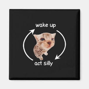 Wake Up Act Silly _ Crying Banana Cat Meme Magnet