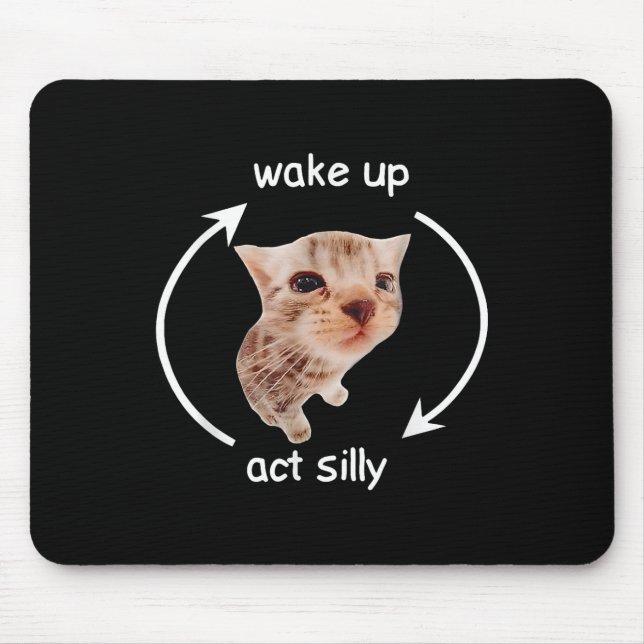 Wake Up Act Silly _ Crying Banana Cat Meme  Mouse Mat (Front)