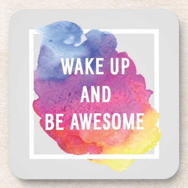 Wake Up And Be Awesome Coaster (Front)