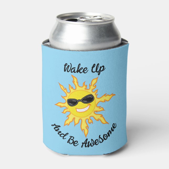 Wake Up And Be Awesome Sun With Shades Can Cooler (Can Front)