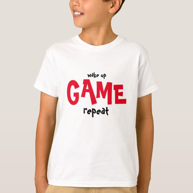 Wake up and Game t shirt  for gamers (Front)