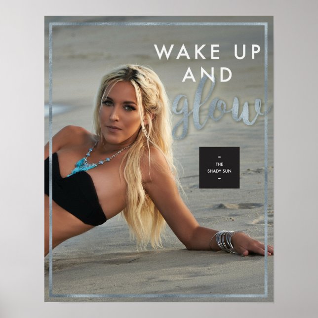 Wake up and Glow Poster (Front)