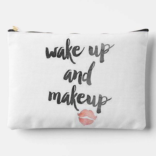 Wake Up And Make Up Accessory Pouch (Front)
