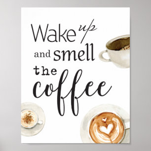 Wake Up and Smell the Coffee - Kitchen Wall Art