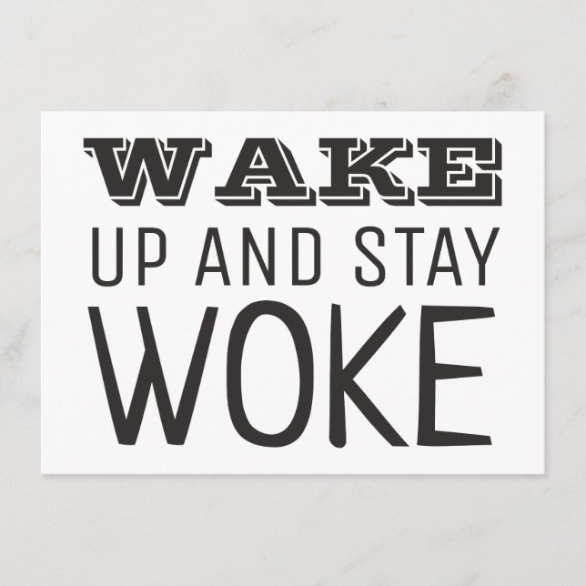 Wake up and Stay Woke Campaign Detail Enclosure Card (Front)