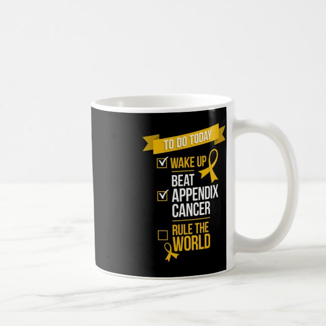 Wake Up Beat Appendix Cancer Rule the World 1 Coffee Mug (Right)