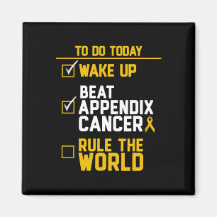 Wake Up Beat Appendix Cancer Rule the World  Magnet