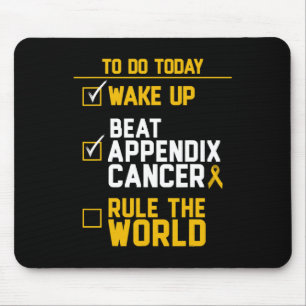 Wake Up Beat Appendix Cancer Rule the World Mouse Mat