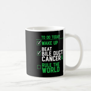 Wake Up Beat Bile Duct Cancer Rule The World 1  Coffee Mug