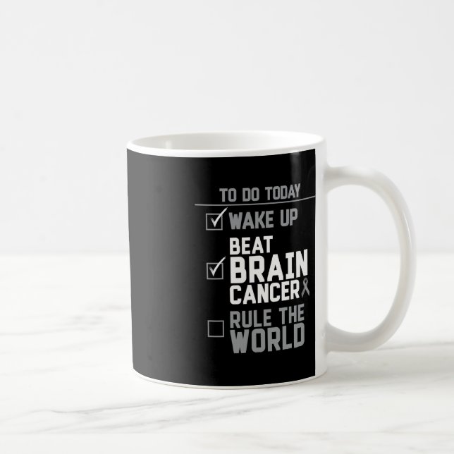 Wake Up Beat Brain Cancer Rule the World  Coffee Mug (Right)
