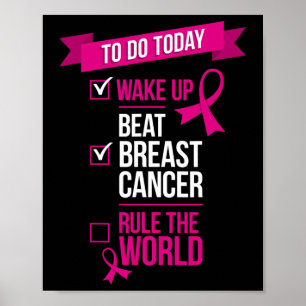 Wake Up Beat Breast Cancer Rule The World 3  Poster
