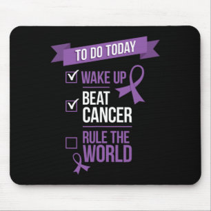 Wake Up Beat Cancer Rule the World Mouse Mat