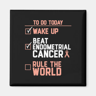 Wake Up Beat Endometrial Cancer Rule the World Magnet