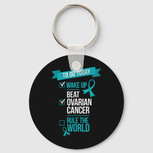 Wake Up Beat Ovarian Cancer Rule The World 1 Key Ring