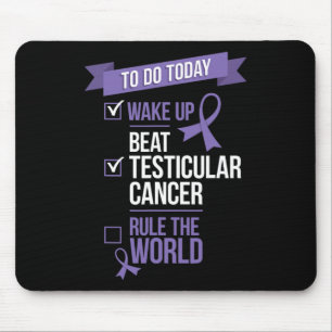 Wake Up Beat Testicular Cancer Rule the World Mouse Mat