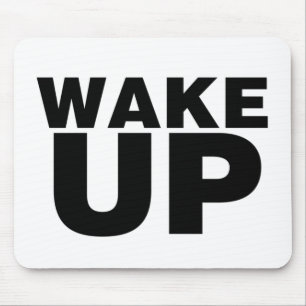 Wake Up Black Mouse Mat
