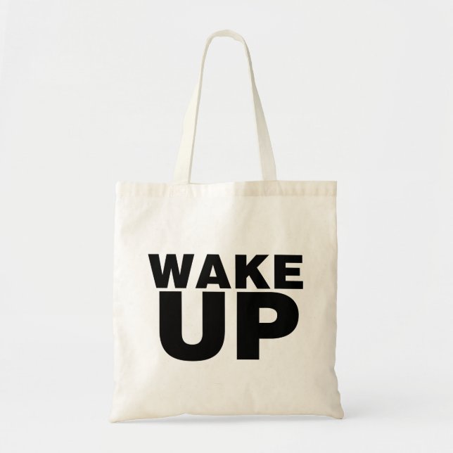 Wake Up Black  Tote Bag (Front)