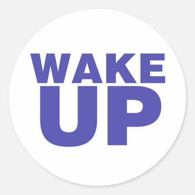 Wake Up Blue Classic Round Sticker (Front)