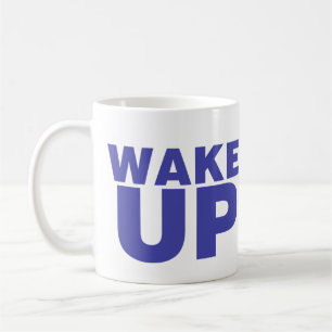 Wake Up Blue Coffee Mug