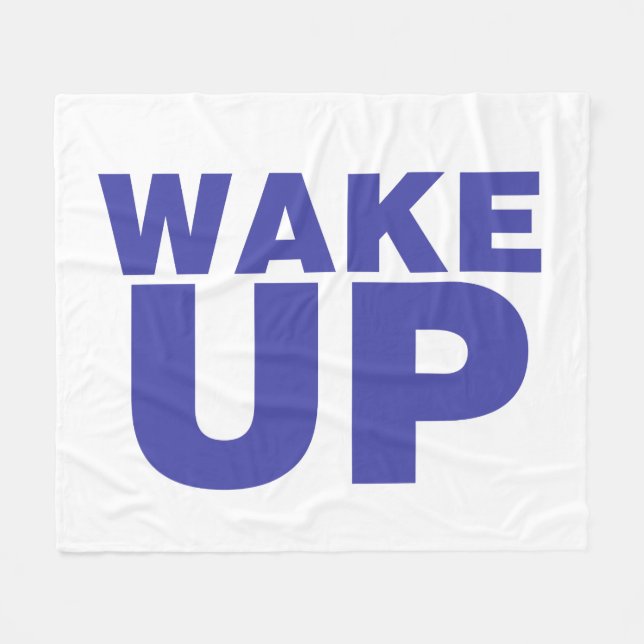 Wake Up Blue Fleece Blanket (Front (Horizontal))