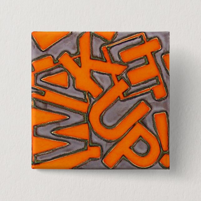 Wake Up! Button (Front)