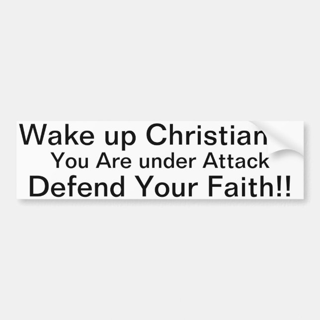 Wake up Christians!! Bumper Sticker (Front)