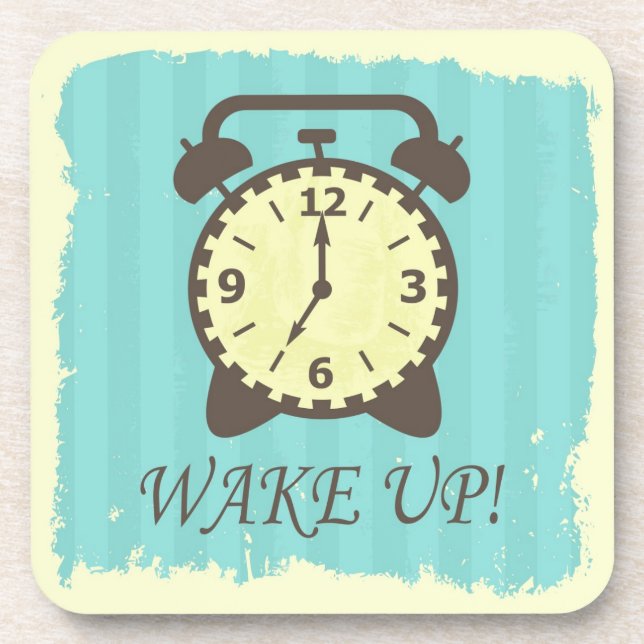 Wake up! coaster (Front)
