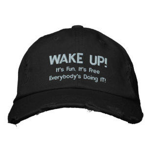 WAKE UP! EMBROIDERED HAT