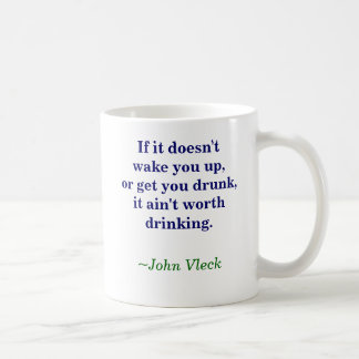 Wake up, get drunk coffee mug