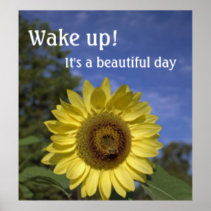 Wake up, it's a beautiful day poster. poster
