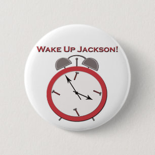WAKE UP JACKSON 6 CM ROUND BADGE
