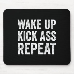 Wake Up Kick Repea,funny Quote Workout Motivation  Mouse Mat