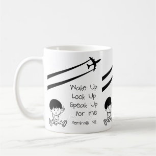 Wake Up Look Up Speak Up For Me Chemtrails Kill Coffee Mug