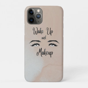 Wake up & Makeup iPhone 11 Pro Case