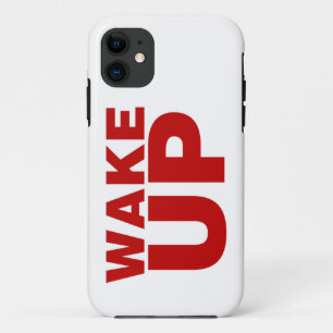 Wake Up Red iPhone 11 Case