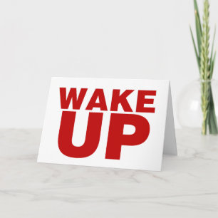 Wake Up Red Folded Greeting Card