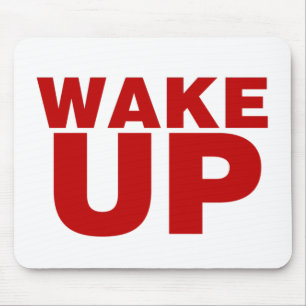 Wake Up Red Mouse Mat