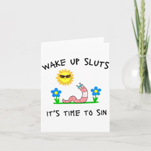 Wake Up S It's Time To Sin Funny Animal Meme  Card