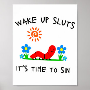Wake Up S It's Time To Sin Funny Animal Meme Poster