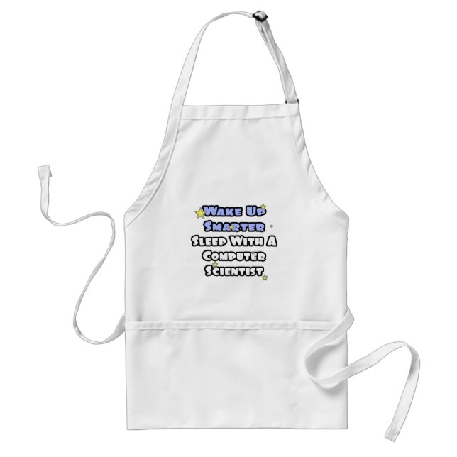 Wake Up Smarter...Sleep w Computer Scientist Standard Apron (Front)