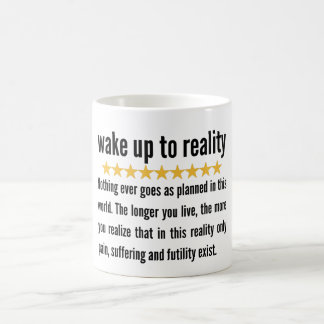 Wake up to reality | madara uchiha quotes coffee mug