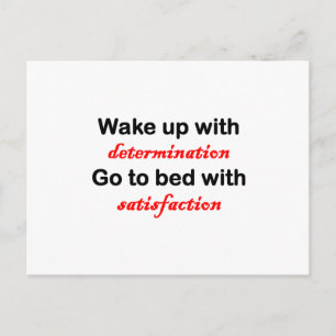 Wake Up With Determination Postcard