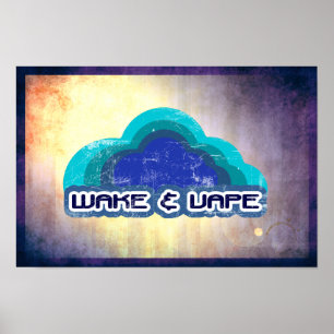 Wake & Vape Poster
