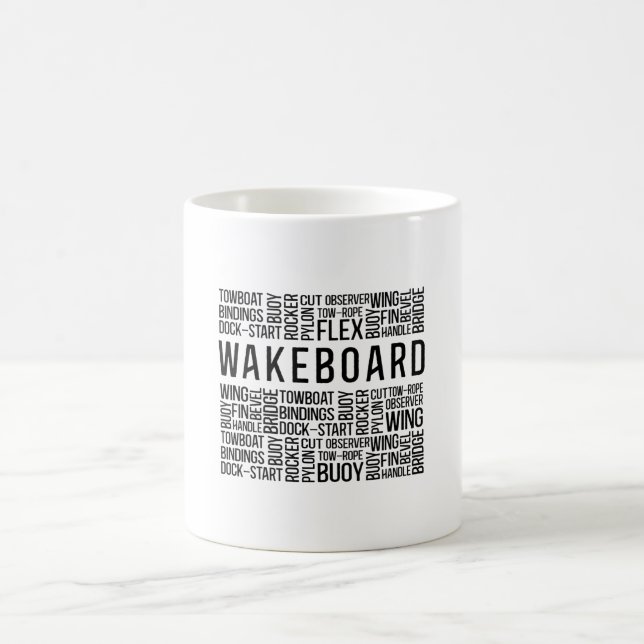 Wakeboard Quote Wake Wakeboarding Wakeboarder Coffee Mug (Center)