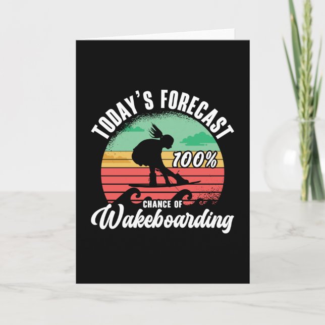 Wakeboard Today's Forecast 100% Chance Wakeboarder Card (Front)